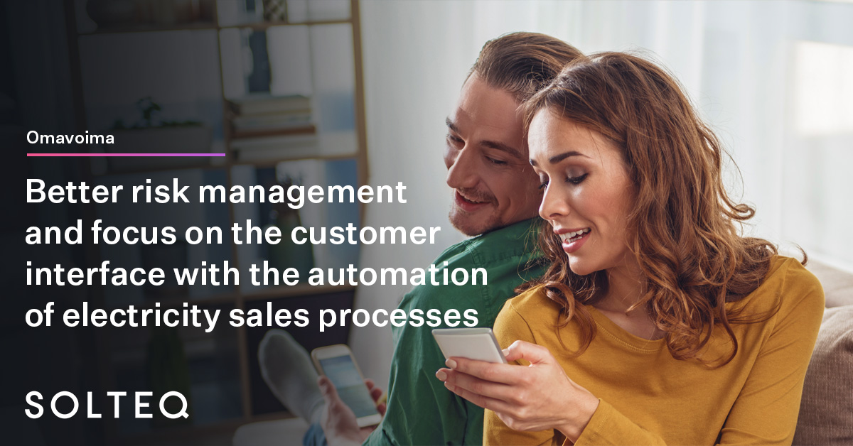 Better risk management with the automation of electricity sales processes